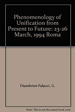 PHENOMENOLOGY OF UNIFICATION FROM PRESENT TO FUTUR